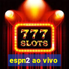 espn2 ao vivo